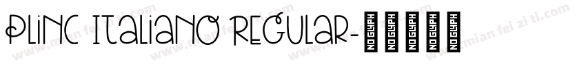 Plinc Italiano Regular字体转换